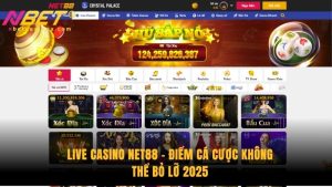 Live Casino Net88 - Điểm Cá Cược Không Thể Bỏ Lỡ 2025